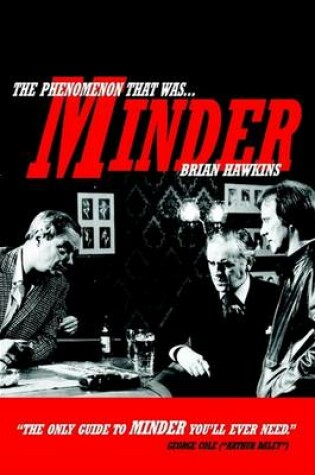 Cover of The Phenomenon That Was Minder