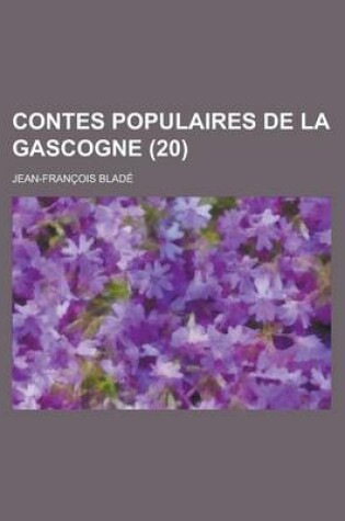 Cover of Contes Populaires de La Gascogne (20 )