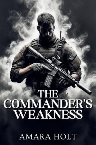 Cover of The Commander's Weakness