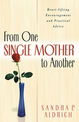 Book cover for From One Single Mother to Another