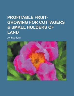 Book cover for Profitable Fruit-Growing for Cottagers
