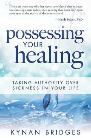Cover of Possessing Your Healing