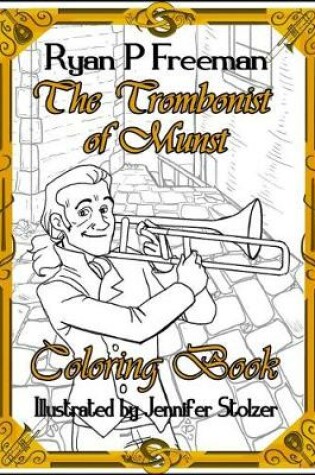 Cover of The Trombonist of Munst Coloring Book