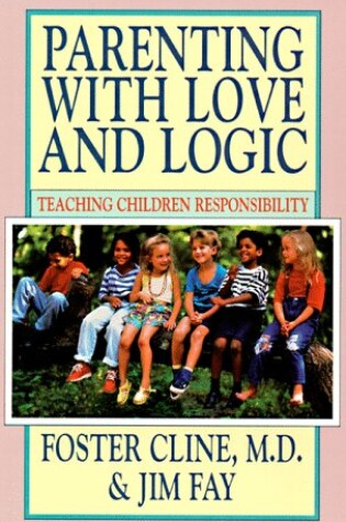 Cover of Parenting W/Love & Logic