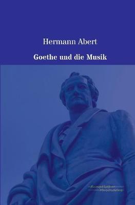 Book cover for Goethe und die Musik
