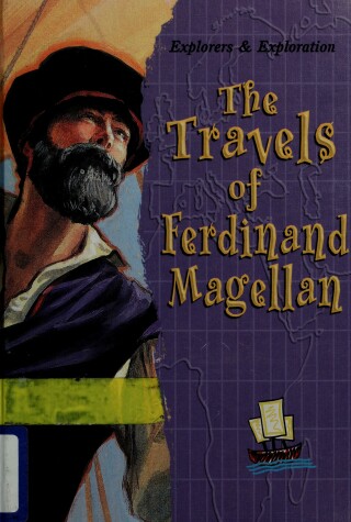 Book cover for The Travels of Ferdinand Magellan