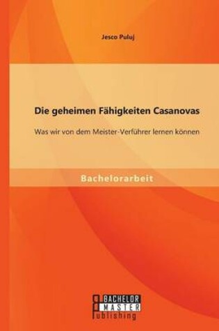 Cover of Die geheimen Fähigkeiten Casanovas