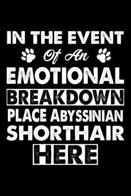 Book cover for In The Event Emotional Breakdown Place Abyssinian Here