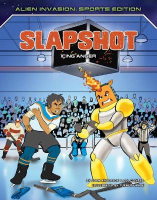 Cover of Slapshot: Icing Anger
