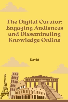 Book cover for The Digital Curator