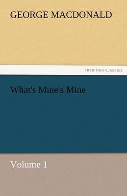 Book cover for What's Mine's Mine - Volume 1