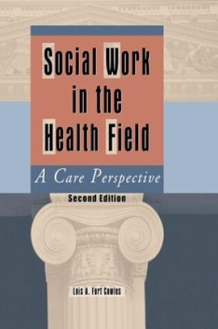Cover of Social Work in the Health Field