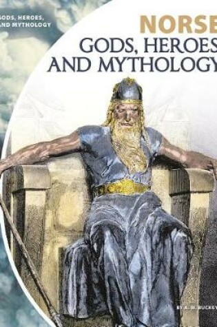 Cover of Norse Gods, Heroes, and Mythology