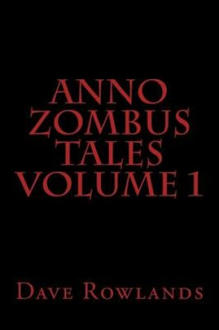 Cover of Anno Zombus Tales Volume 1