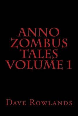 Book cover for Anno Zombus Tales Volume 1