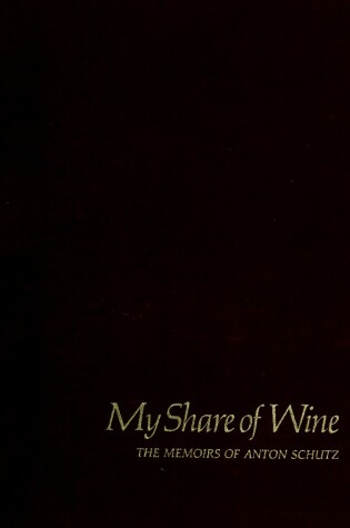 Cover of My Share of Wine