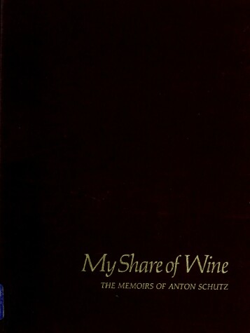 Book cover for My Share of Wine