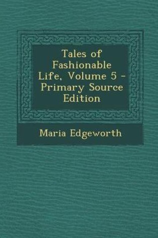 Cover of Tales of Fashionable Life, Volume 5
