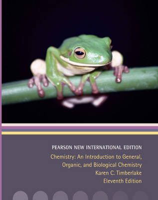 Book cover for Chemistry:An Introduction to General, Organic, and Biological Chemistry Pearson New International Edition, plus MasteringChemistry without eText