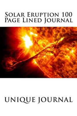 Book cover for Solar Eruption 100 Page Lined Journal