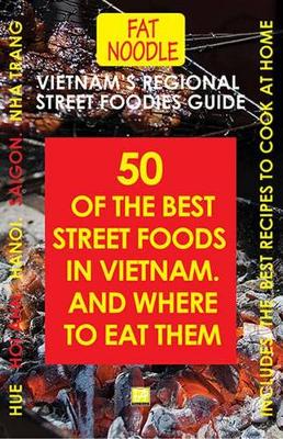 Cover of Vietnam's Regional Street Foodies Guide