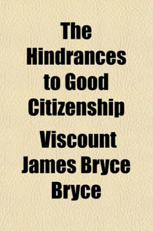 Cover of The Hindrances to Good Citizenship