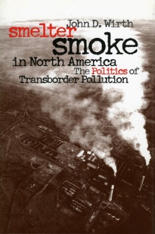 Cover of Smelter Smoke in North America