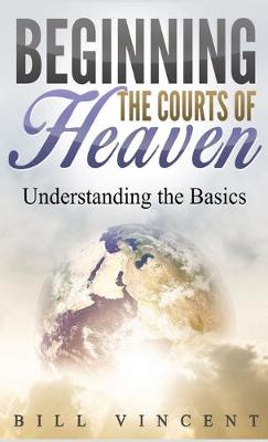 Book cover for Beginning the Courts of Heaven (Pocket Size)