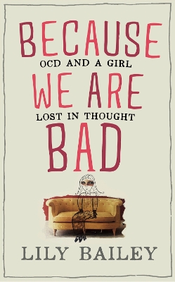 Book cover for Because We Are Bad