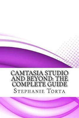 Cover of Camtasia Studio and Beyond