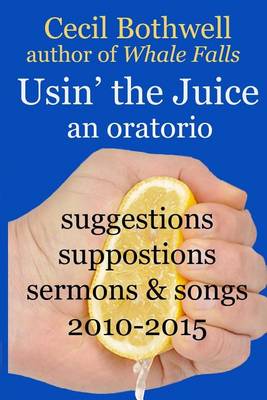 Book cover for Usin' the Juice