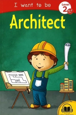 Book cover for I Want to be: Architect