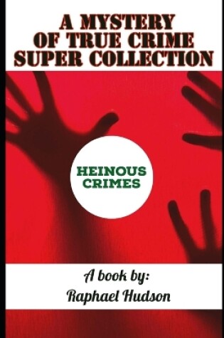 Cover of A Mystery of TRUE CRIME Super Collection