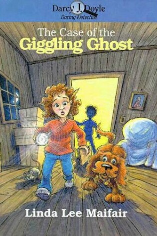 Cover of The Darcy J Doyle 03 Giggling Ghost