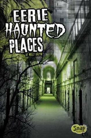Cover of Eerie Haunted Places