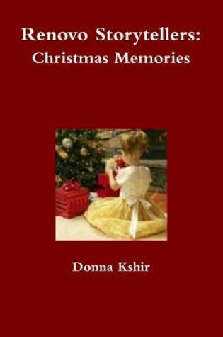 Cover of Renovo Storytellers: Christmas Memories