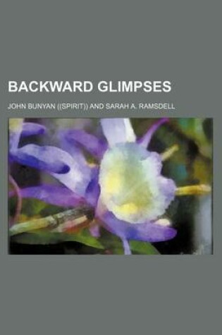 Cover of Backward Glimpses