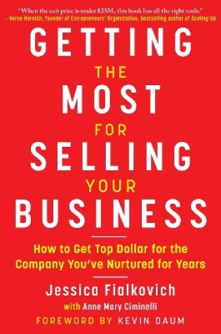 Cover of Getting the Most for Selling Your Business