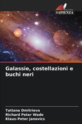 Cover of Galassie, costellazioni e buchi neri