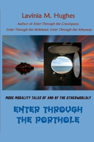 Cover of Enter Through the Porthole