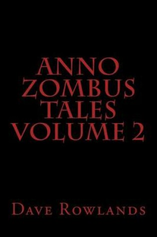 Cover of Anno Zombus Tales Volume 2