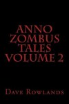 Book cover for Anno Zombus Tales Volume 2