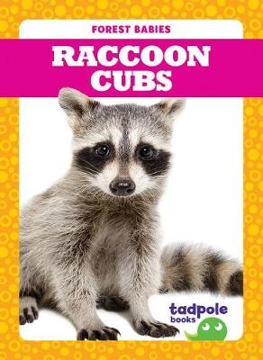Cover of Raccoon Cubs