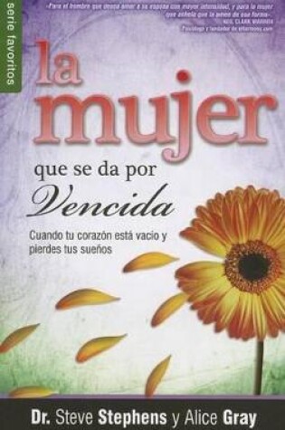 Cover of La Mujer Que Se Da Por Vencida