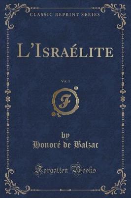 Book cover for L'Israélite, Vol. 1 (Classic Reprint)