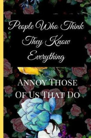 Cover of People Who Think They Know Everything