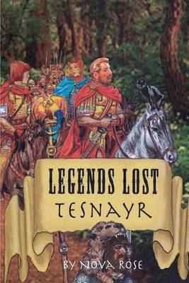 Legends Lost by Nova Rose