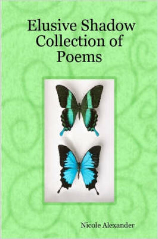 Cover of Elusive Shadow Collection of Poems