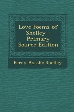 Cover of Love Poems of Shelley