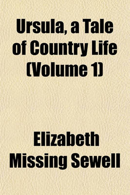 Book cover for Ursula, a Tale of Country Life (Volume 1)